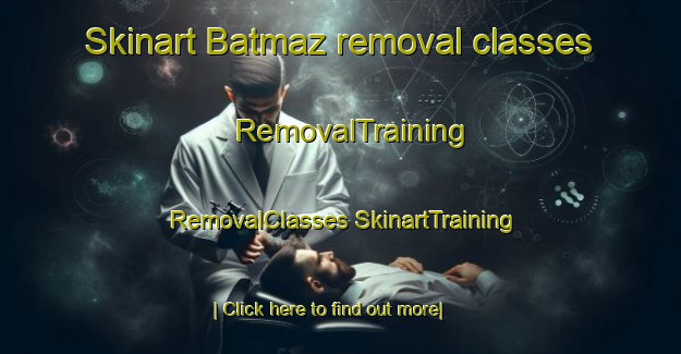 Skinart Batmaz removal classes | #RemovalTraining #RemovalClasses #SkinartTraining-Turkey