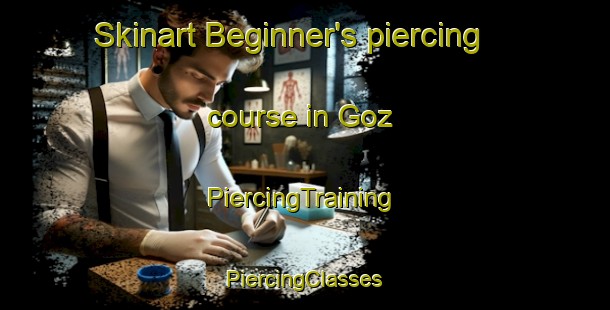 Skinart Beginner's piercing course in Goz | #PiercingTraining #PiercingClasses #SkinartTraining-Turkey