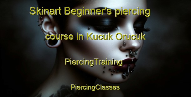 Skinart Beginner's piercing course in Kucuk Orucuk | #PiercingTraining #PiercingClasses #SkinartTraining-Turkey