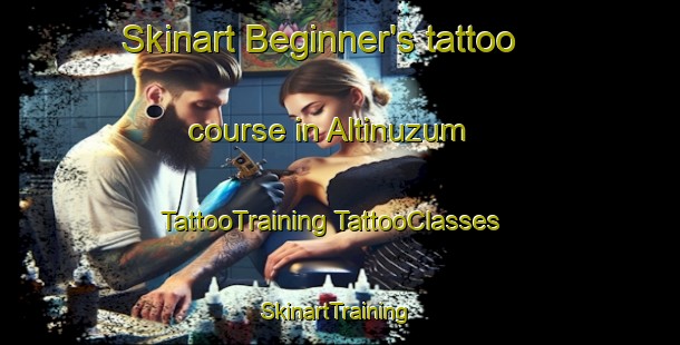 Skinart Beginner's tattoo course in Altinuzum | #TattooTraining #TattooClasses #SkinartTraining-Turkey