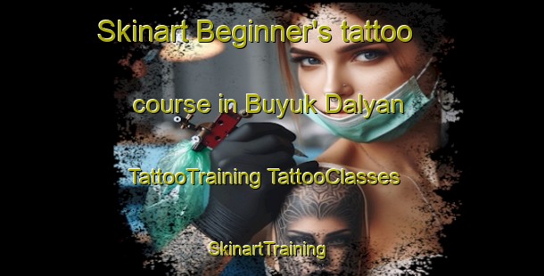 Skinart Beginner's tattoo course in Buyuk Dalyan | #TattooTraining #TattooClasses #SkinartTraining-Turkey