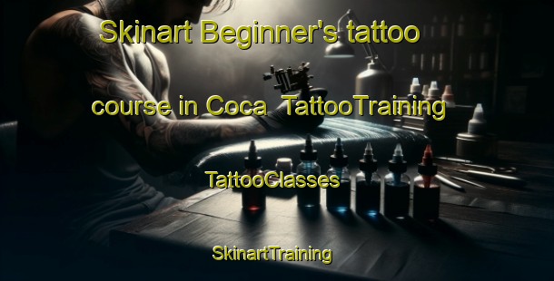 Skinart Beginner's tattoo course in Coca | TattooTraining | TattooClasses | SkinartTraining-Turkey