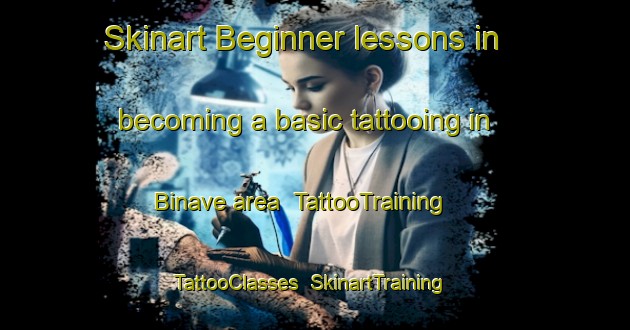 Skinart Beginner lessons in becoming a basic tattooing in Binave area | TattooTraining | TattooClasses | SkinartTraining-Turkey