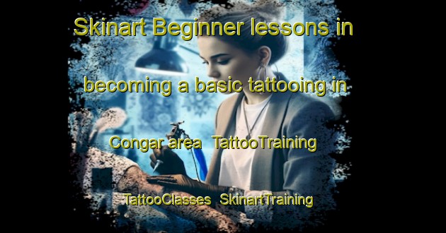 Skinart Beginner lessons in becoming a basic tattooing in Congar area | TattooTraining | TattooClasses | SkinartTraining-Turkey