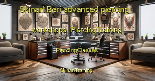 Skinart Beri advanced piercing workshops | #PiercingTraining #PiercingClasses #SkinartTraining-Turkey