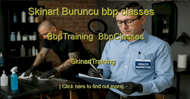 Skinart Buruncu bbp classes | BbpTraining | BbpClasses | SkinartTraining-Turkey