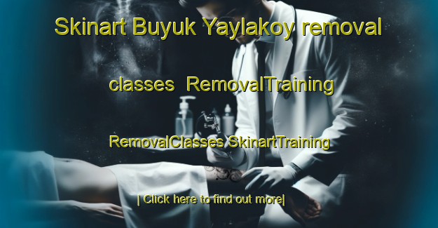 Skinart Buyuk Yaylakoy removal classes | #RemovalTraining #RemovalClasses #SkinartTraining-Turkey