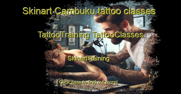 Skinart Cambuku tattoo classes | #TattooTraining #TattooClasses #SkinartTraining-Turkey