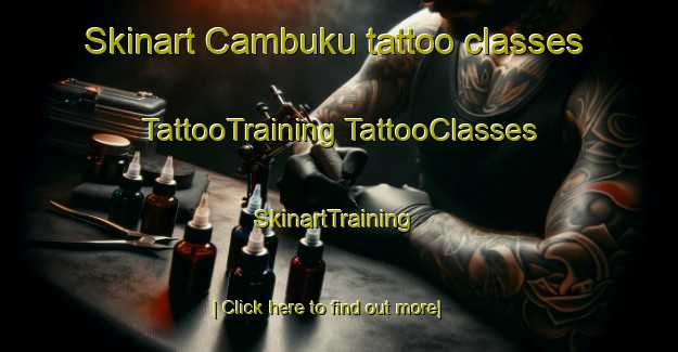 Skinart Cambuku tattoo classes | #TattooTraining #TattooClasses #SkinartTraining-Turkey