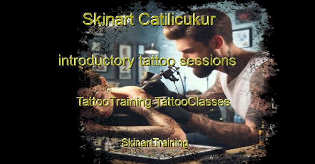 Skinart Catilicukur introductory tattoo sessions | #TattooTraining #TattooClasses #SkinartTraining-Turkey