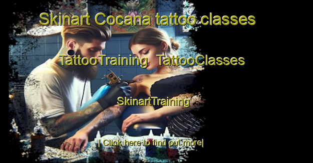 Skinart Cocana tattoo classes | TattooTraining | TattooClasses | SkinartTraining-Turkey