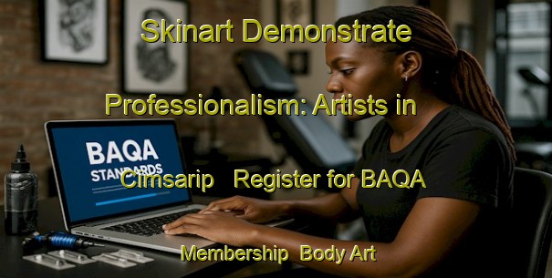 Skinart Demonstrate Professionalism: Artists in Cimsarip - Register for BAQA Membership | Body Art Qualification Authority | BAQA-Turkey