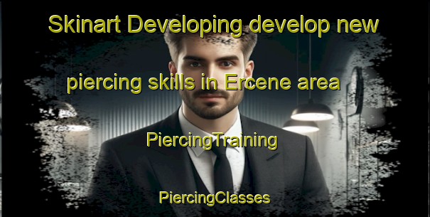 Skinart Developing develop new piercing skills in Ercene area | #PiercingTraining #PiercingClasses #SkinartTraining-Turkey