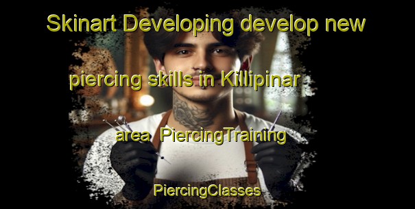 Skinart Developing develop new piercing skills in Killipinar area | #PiercingTraining #PiercingClasses #SkinartTraining-Turkey