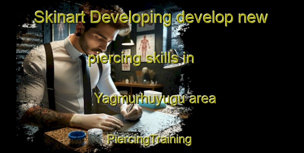 Skinart Developing develop new piercing skills in Yagmurhuyugu area | #PiercingTraining #PiercingClasses #SkinartTraining-Turkey