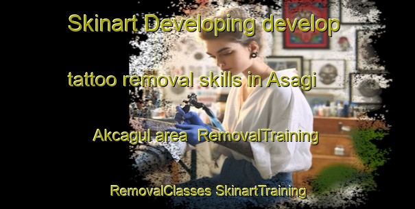 Skinart Developing develop tattoo removal skills in Asagi Akcagul area | #RemovalTraining #RemovalClasses #SkinartTraining-Turkey