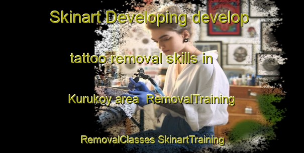 Skinart Developing develop tattoo removal skills in Kurukoy area | #RemovalTraining #RemovalClasses #SkinartTraining-Turkey