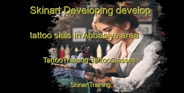 Skinart Developing develop tattoo skils in Abbasiye area | #TattooTraining #TattooClasses #SkinartTraining-Turkey