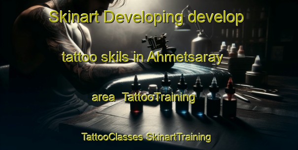 Skinart Developing develop tattoo skils in Ahmetsaray area | #TattooTraining #TattooClasses #SkinartTraining-Turkey