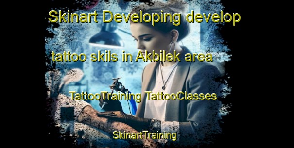 Skinart Developing develop tattoo skils in Akbilek area | #TattooTraining #TattooClasses #SkinartTraining-Turkey