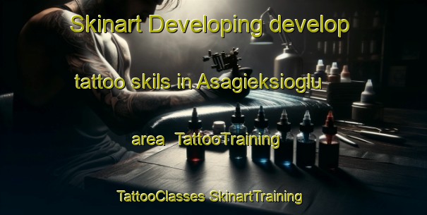 Skinart Developing develop tattoo skils in Asagieksioglu area | #TattooTraining #TattooClasses #SkinartTraining-Turkey