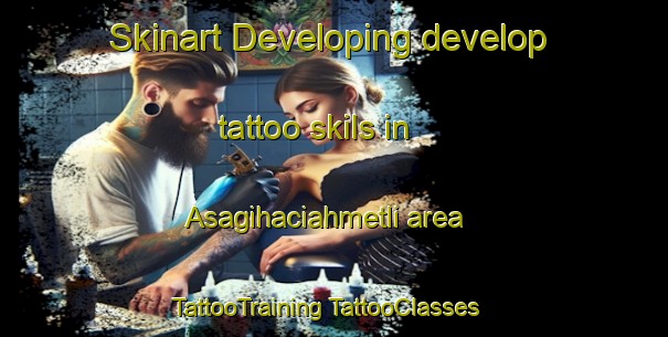 Skinart Developing develop tattoo skils in Asagihaciahmetli area | #TattooTraining #TattooClasses #SkinartTraining-Turkey