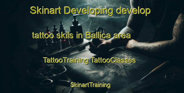 Skinart Developing develop tattoo skils in Ballica area | #TattooTraining #TattooClasses #SkinartTraining-Turkey