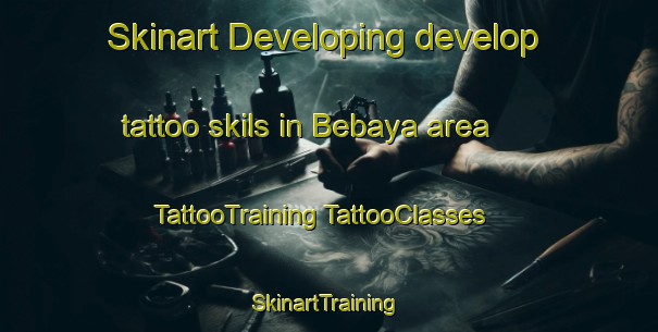 Skinart Developing develop tattoo skils in Bebaya area | #TattooTraining #TattooClasses #SkinartTraining-Turkey