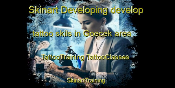 Skinart Developing develop tattoo skils in Goecek area | #TattooTraining #TattooClasses #SkinartTraining-Turkey