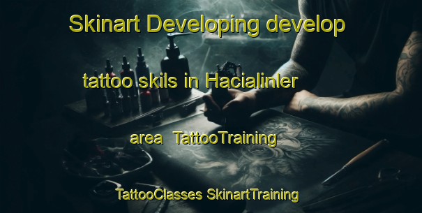 Skinart Developing develop tattoo skils in Hacialinler area | #TattooTraining #TattooClasses #SkinartTraining-Turkey