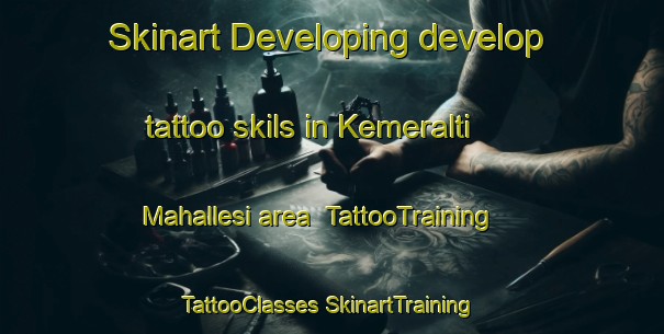 Skinart Developing develop tattoo skils in Kemeralti Mahallesi area | #TattooTraining #TattooClasses #SkinartTraining-Turkey