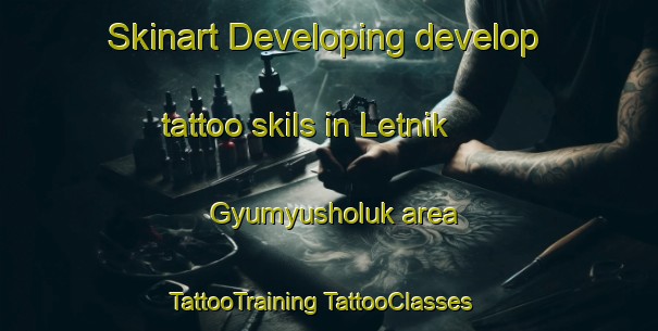 Skinart Developing develop tattoo skils in Letnik Gyumyusholuk area | #TattooTraining #TattooClasses #SkinartTraining-Turkey