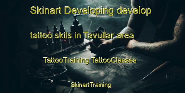 Skinart Developing develop tattoo skils in Tavullar area | #TattooTraining #TattooClasses #SkinartTraining-Turkey