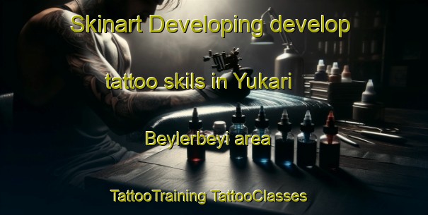 Skinart Developing develop tattoo skils in Yukari Beylerbeyi area | #TattooTraining #TattooClasses #SkinartTraining-Turkey