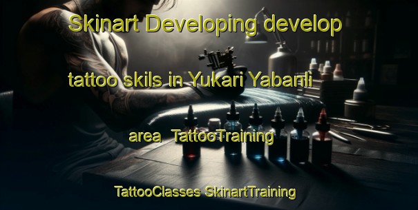 Skinart Developing develop tattoo skils in Yukari Yabanli area | #TattooTraining #TattooClasses #SkinartTraining-Turkey