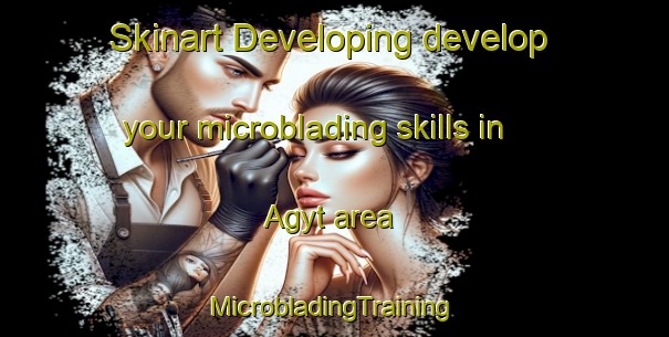 Skinart Developing develop your microblading skills in Agyt area | #MicrobladingTraining #MicrobladingClasses #SkinartTraining-Turkey