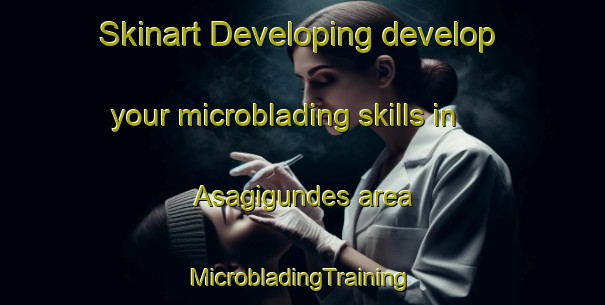 Skinart Developing develop your microblading skills in Asagigundes area | #MicrobladingTraining #MicrobladingClasses #SkinartTraining-Turkey