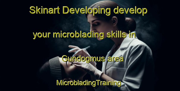 Skinart Developing develop your microblading skills in Gundogmus area | #MicrobladingTraining #MicrobladingClasses #SkinartTraining-Turkey