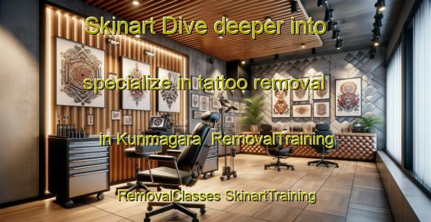 Skinart Dive deeper into specialize in tattoo removal in Kunmagara | #RemovalTraining #RemovalClasses #SkinartTraining-Turkey