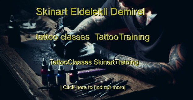 Skinart Eldelekli Demirel tattoo classes | #TattooTraining #TattooClasses #SkinartTraining-Turkey