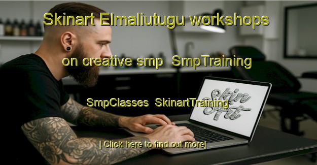 Skinart Elmaliutugu workshops on creative smp | SmpTraining | SmpClasses | SkinartTraining-Turkey