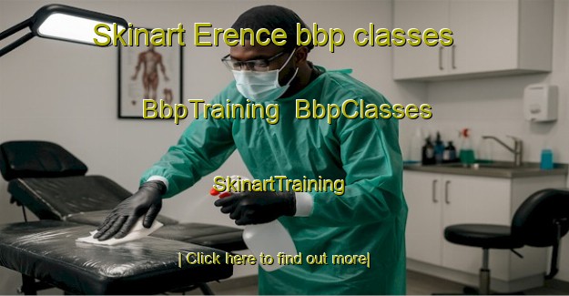 Skinart Erence bbp classes | BbpTraining | BbpClasses | SkinartTraining-Turkey