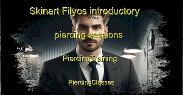 Skinart Filyos introductory piercing sessions | #PiercingTraining #PiercingClasses #SkinartTraining-Turkey