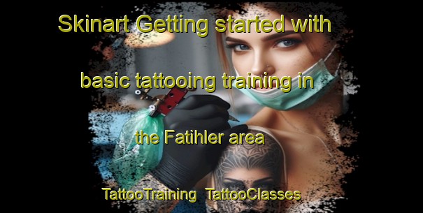 Skinart Getting started with basic tattooing training in the Fatihler area | TattooTraining | TattooClasses | SkinartTraining-Turkey