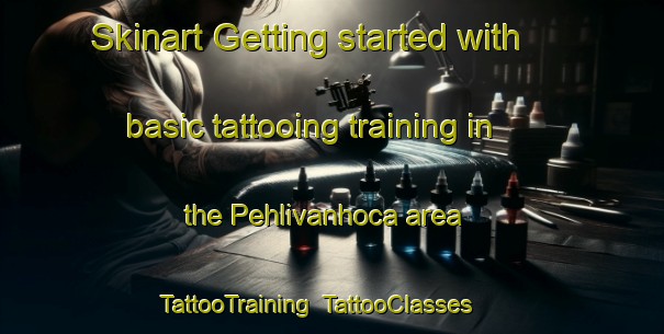 Skinart Getting started with basic tattooing training in the Pehlivanhoca area | TattooTraining | TattooClasses | SkinartTraining-Turkey