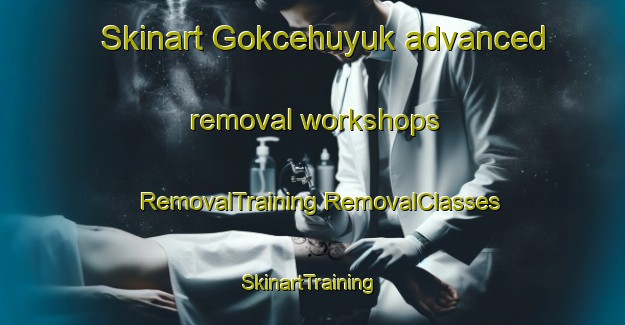 Skinart Gokcehuyuk advanced removal workshops | #RemovalTraining #RemovalClasses #SkinartTraining-Turkey