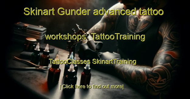 Skinart Gunder advanced tattoo workshops | #TattooTraining #TattooClasses #SkinartTraining-Turkey