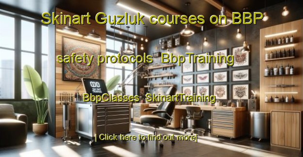 Skinart Guzluk courses on BBP safety protocols | BbpTraining | BbpClasses | SkinartTraining-Turkey