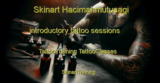 Skinart Hacimahmutusagi introductory tattoo sessions | #TattooTraining #TattooClasses #SkinartTraining-Turkey