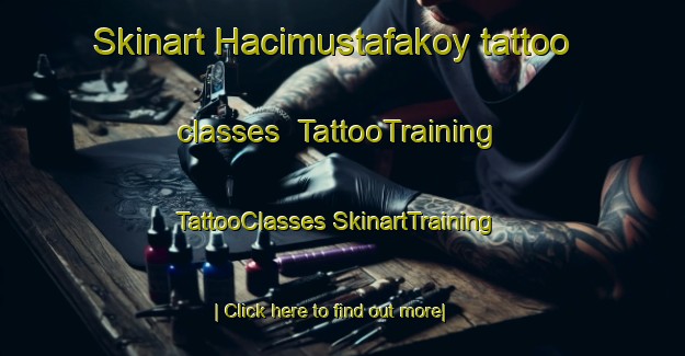 Skinart Hacimustafakoy tattoo classes | #TattooTraining #TattooClasses #SkinartTraining-Turkey